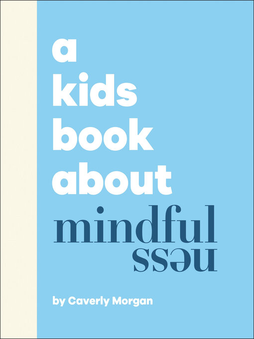 Cover image for A Kids Book About Mindfulness